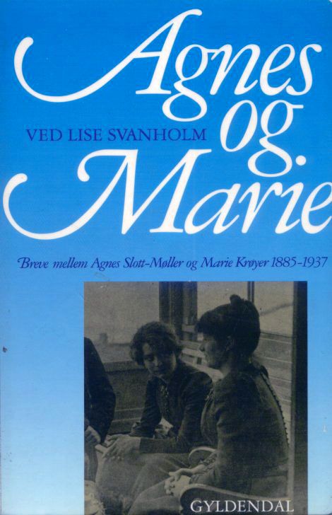Breve mellem Agnes Slott-Møller og Marie Krøyer 1885-1937